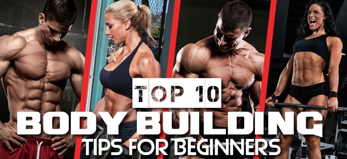 Top 10 Body Building Tips for Beginners